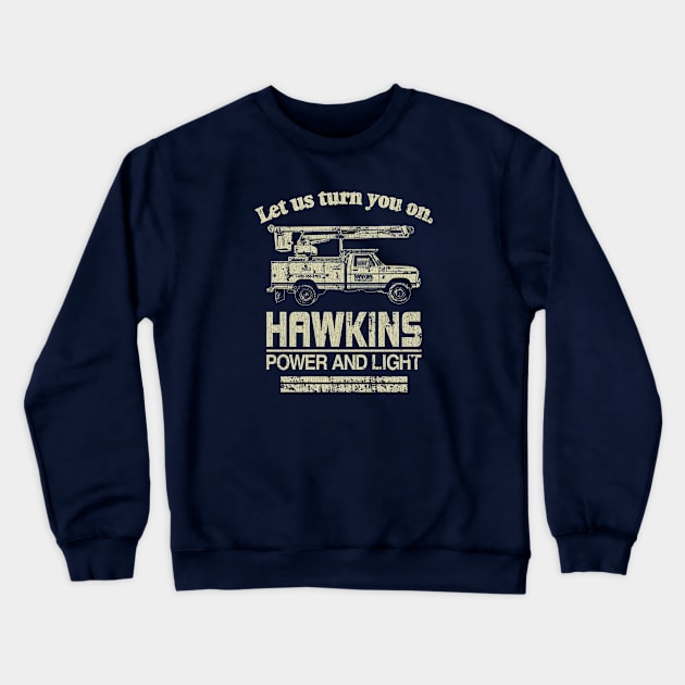 Hawkins Power and Light Crewneck Sweatshirt by JCD666